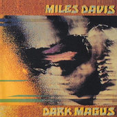 Miles Davis - Dark Magus (Edice 2016) 