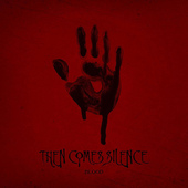Then Comes Silence - Blood (2017) 