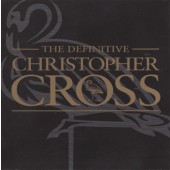 Christopher Cross - Definitive Christopher Cross (2001)