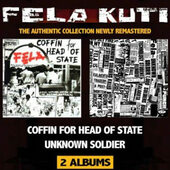 Fela Kuti - Coffin for Head of State / Unknown Soldier (Remaster 2013)