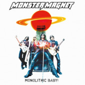 Monster Magnet - Monolithic Baby! (Reedice 2022)