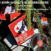 John Mayall's Bluesbreakers - Live In 1967 (Edice 2015) 
