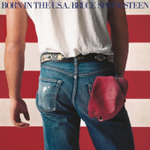 Bruce Springsteen - Born In The U.S.A. (Edice 2015) - 180 gr. Vinyl 