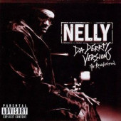Nelly - Da Derrty Versions: The Reinventions 