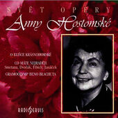 Anna Hostomská - Svět opery Anny Hostomské (2003)