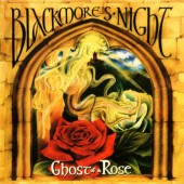Blackmore's Night - Ghost Of A Rose (Edice 2010)