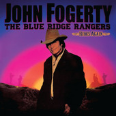 John Fogerty - Blue Ridge Rangers Rides Again (Reedice 2021)