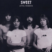 Sweet - Level Headed (Edice 2005) 