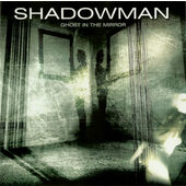 Shadowman - Ghost In The Mirror (2008)