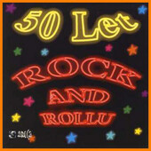 Various Artist - 50 let rock and rollu (2005)