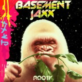 Basement Jaxx - Rooty (2001) 
