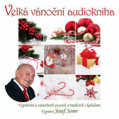 Josef Somr - Velká vánoční audiokniha (CD-MP3, 2018)