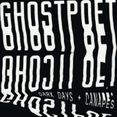 Ghostpoet - Dark Days + Canapés (Limited Edition, 2017) - Vinyl