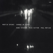 Martin Speake - Change Of Heart (2006) 