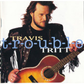 Travis Tritt - TROUBLE (1992)