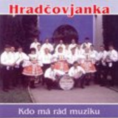Hradčovjanka - Kdo Má Rád Muziku (2003) 