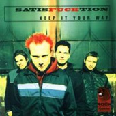 Satisfucktion - Keep It Your Way (2002) 