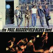 Paul Butterfield Blues Band - Paul Butterfield Blues Band  - 180 gr. Vinyl 