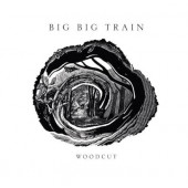 Big Big Train - Woodcut (2026)