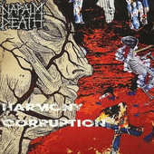 Napalm Death - Harmony Corruption (Reedice 2012)