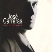 Jose Carreras - My Romance 