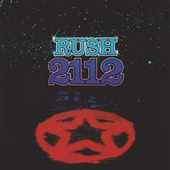 Rush - 2112 (Remastered) 