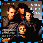 Spider Murphy Gang - Greatest Hits (Edice 2006)