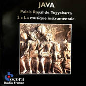 Palais Royal De Yogyakarta - Java: 2. La Musique Instrumentale LA MUSIQUE INSTRUMENTALE