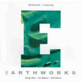 Bill Bruford's Earthworks - Earthworks (Edice 2005)