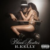 R. Kelly - Black Panties (2013) 