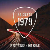 I.M.T. Smile - Na cestě 1979 (2015) 