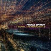 Prefab Sprout - I Trawl The Megahertz (Remaster 2019)