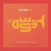 B-Side Band - 10 let (2017)