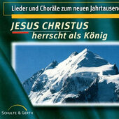 Various Artists - Jesus Christus Herrscht Als König (2000) DER SINGKREIS FROHE BOTSCH