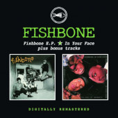 Fishbone - Fishbone E.P. / In Your Face / Plus Bonus Tracks (2019)