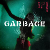 Garbage - Witness To Your Love (EP, RSD 2023) - Vinyl