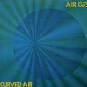 Curved Air - Air Cut (Remaster 2011)