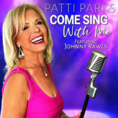 Patti Parks - Come Sing With Me (2024)