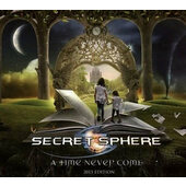 Secret Sphere - A Time Never Come (2015 Edition)