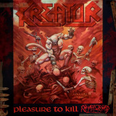 Kreator - Pleasure To Kill (Reedice 2019)