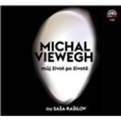 Michal Viewegh - Můj život po životě 