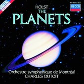 Gustav Holst / Charles Dutoit - Holst The Planets Dutoit 