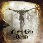Charred Walls Of The Damned - Creatures Watching Over The Dead (2016) 