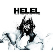 Helel - A Sigil Burnt Deep Into The Flesh (Mini-Album, Edice 2013)