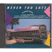 Various Artists - Never Too Late - 16 Super-Oldies 