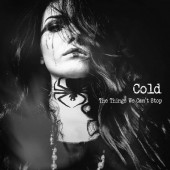 Cold - Things We Can't Stop (Digipack, 2019)