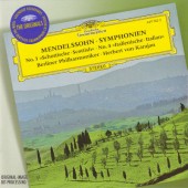 Felix Mendelssohn-Bartholdy / Berlínští filharmonici, Herbert Von Karajan - Symphonien No. 3 "Scottische = Scottish" / No. 4 "Italienische = Italian" (1997)