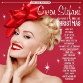 Gwen Stefani - You Make It Feel Like Christmas (Deluxe Edition 2018)