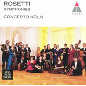 Concerto Koln - Antonio Rosetti: Symphonies 
