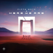 Fifth Note - Here We Are (2023)